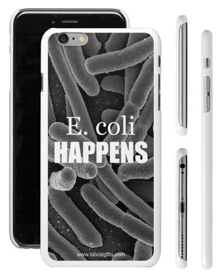 "E. coli Happens" - iPhone 6/6s Plus Case