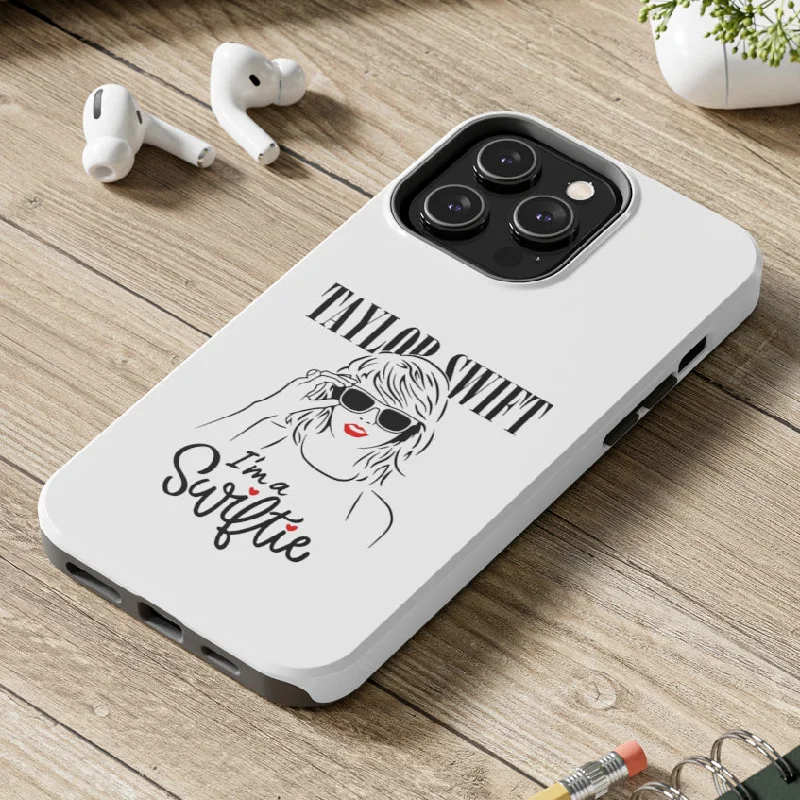 Taylor Swift I'm a Swiftie Tough Phone Case for iPhone 15 14 13 12 Series